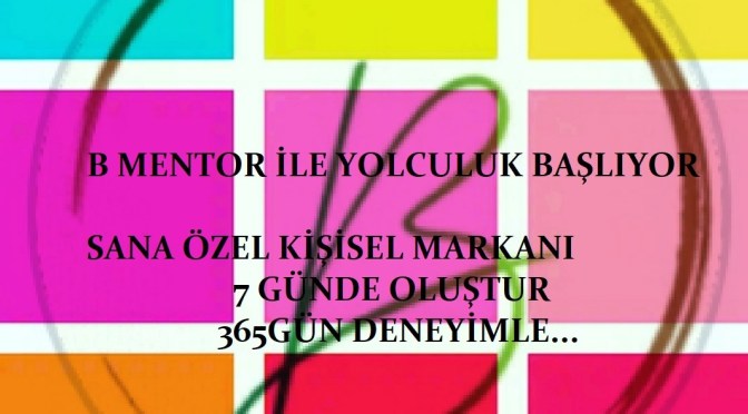 7 GÜN KİŞİSEL MARKA MENTORLUĞU
